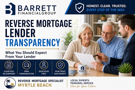 reverse mortgage lender transparency in Myrtle Beach SC
