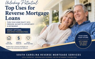 Unlocking Potential: Top Uses for Reverse Mortgage Loans
