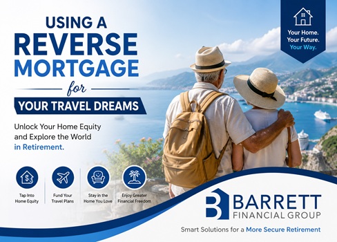 reverse mortgage for travel in Columbia SC Banner ad promoting reverse mortgages to fund retirement travel dreams; features two seniors by a coastal view with Barrett Financial Group branding and the headline 'Using a Reverse Mortgage for Your Travel Dreams.'