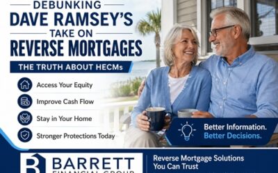 Debunking Dave Ramsey’s Take on Reverse Mortgages: Understanding the Facts Behind HECMs