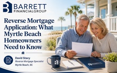 Reverse Mortgage Application: What Myrtle Beach Homeowners Need to Know