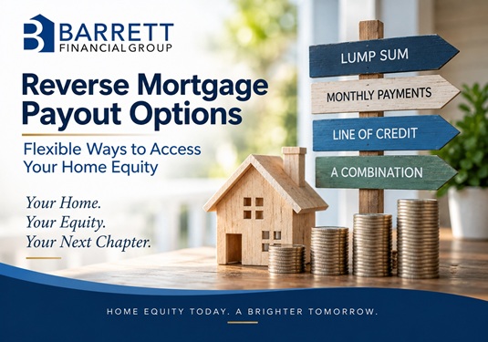 Reverse mortgage payout options in Myrtle Beach SC