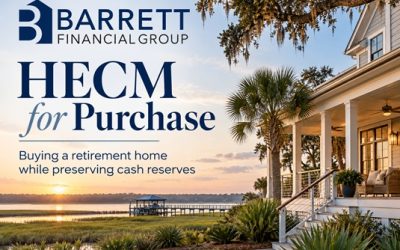 HECM for Purchase: How Retirees Can Buy a Home in Hilton Head While Preserving Cash